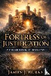 Burke, James - Fortress of Justification