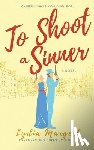 Margett, Lydia - To Shoot a Sinner