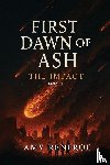 Renfroe, Amy - FIRST DAWN OF ASH - THE IMPACT