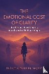 Alexander, Shante - The Emotional Cost of Clarity