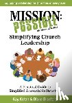 Bradford, Blake - Mission Possible: 2026-2028 Edition, Simplifying Church Leadership