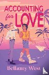 West, Bellamy - Accounting for Love