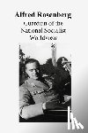 Pickett, Douglas - Alfred Rosenberg: Guardian of the Nationalsozialistchen Worlddview