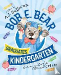 Sullivan, Aj - Bob E. Bear Graduates Kindergarten