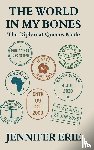 Erie, Jennifer - The World In My Bones
