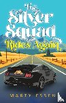 Essen, Marty - The Silver Squad Rides Again