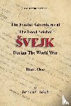 Ha¿ek, Jaroslav - The Fateful Adventures of the Good Soldier ¿vejk During the World War