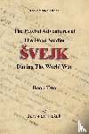 Ha¿ek, Jaroslav - The Fateful Adventures of the Good Soldier ¿vejk During the World War