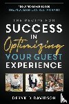 Davidson, Deryk D. - The Recipe for Success in Optimizing Your Guest Experience