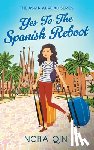 Qin, Nora - Yes To The Spanish Reboot
