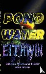 Mileti, Rian, Biddix, Brenda Fireeagle - Pond Water Eithwin