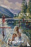Crane, Cate - Every Single Choice