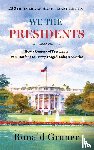 Gruner, Ronald - We the Presidents