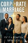 Speller, Kyle, Speller, Tomeka - Corporate Marriage