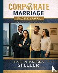 Speller, Kyle, Speller, Tomeka - Corporate Marriage WORKBOOK