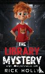 Holly, Rick - The Library Mystery