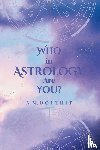 Douthit, A. M. - Who in Astrology Are You?