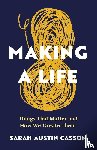 Casson, Sarah Austin - Making A Life