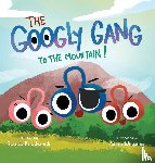 Broderick, Scott - The Googly Gang to the Mountain!