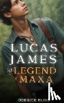 Bliss, Derrick - Lucas James and the Legend of Maxa