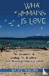 Dimauro, Joanne - What Remains Is Love