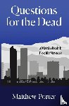 Porter, Matthew - Questions for the Dead