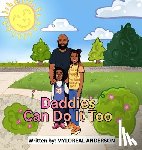 Anderson, Myloreal - Daddies Can Do It Too