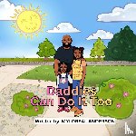 Anderson, Myloreal - Daddies Can Do It Too