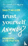 Miller, Sally - Trust Yourself Anyway