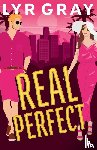 Gray, Lyr - Real Perfect