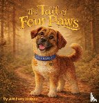 Holben, Anthony - The Tail of Four Paws