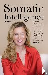 Arora, Rebecca - Somatic Intelligence