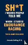 Duling - Sh*t I Wished People Told Me When I Started Endurance Racing