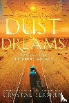 Sershen, Crystal - Dust & Dreams