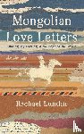 Lundin, Rachael - Mongolian Love Letters