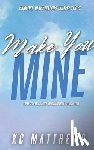 Matthews, Kc - Make You Mine