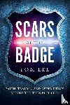 Lee, Tom - Scars of the Badge