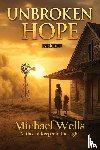Wells, Michael - Unbroken Hope