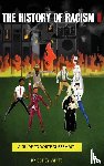 White, Corey D - The History Of Racism
