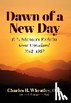 Wheatley, Charles H. - Dawn of a New Day