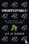 Barber, Leslie - Unemployable!