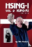Tackett, Tim - HSING-I KUNG FU Vol. 2 Revised Edition