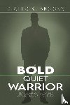 Brooks, Diallo K - Bold Quiet Warrior