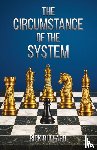 Bullard, Rick - The Circumstance of the System