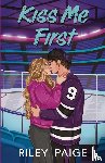 Paige, Riley - Kiss Me First