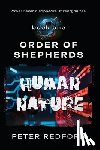Redford, Peter - Order of Shepherds: Book One: Human Nature