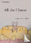 LaFleur, Francis - All the Cheese