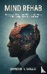 Willis, Jameen R - Mind Rehab