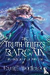 Wolfewood, Camille - The Truth-Teller's Bargain