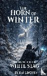 Lindsey, P. M. - The Horn Of Winter